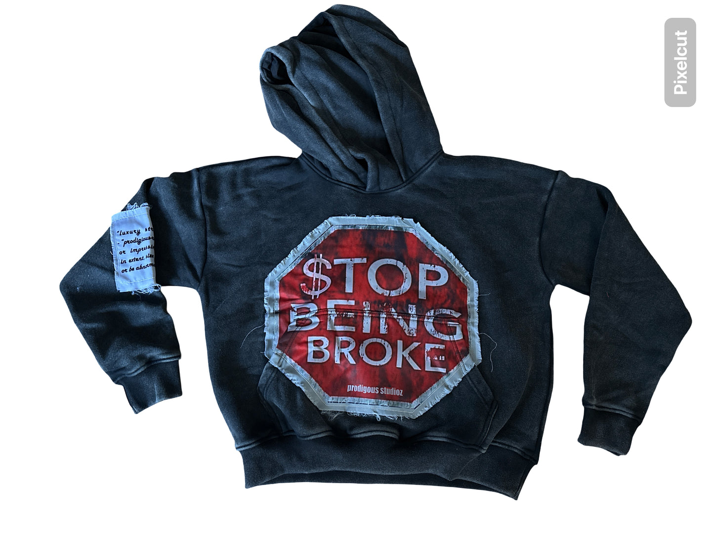 Paid4ever “ stop being broke “ Hoodie