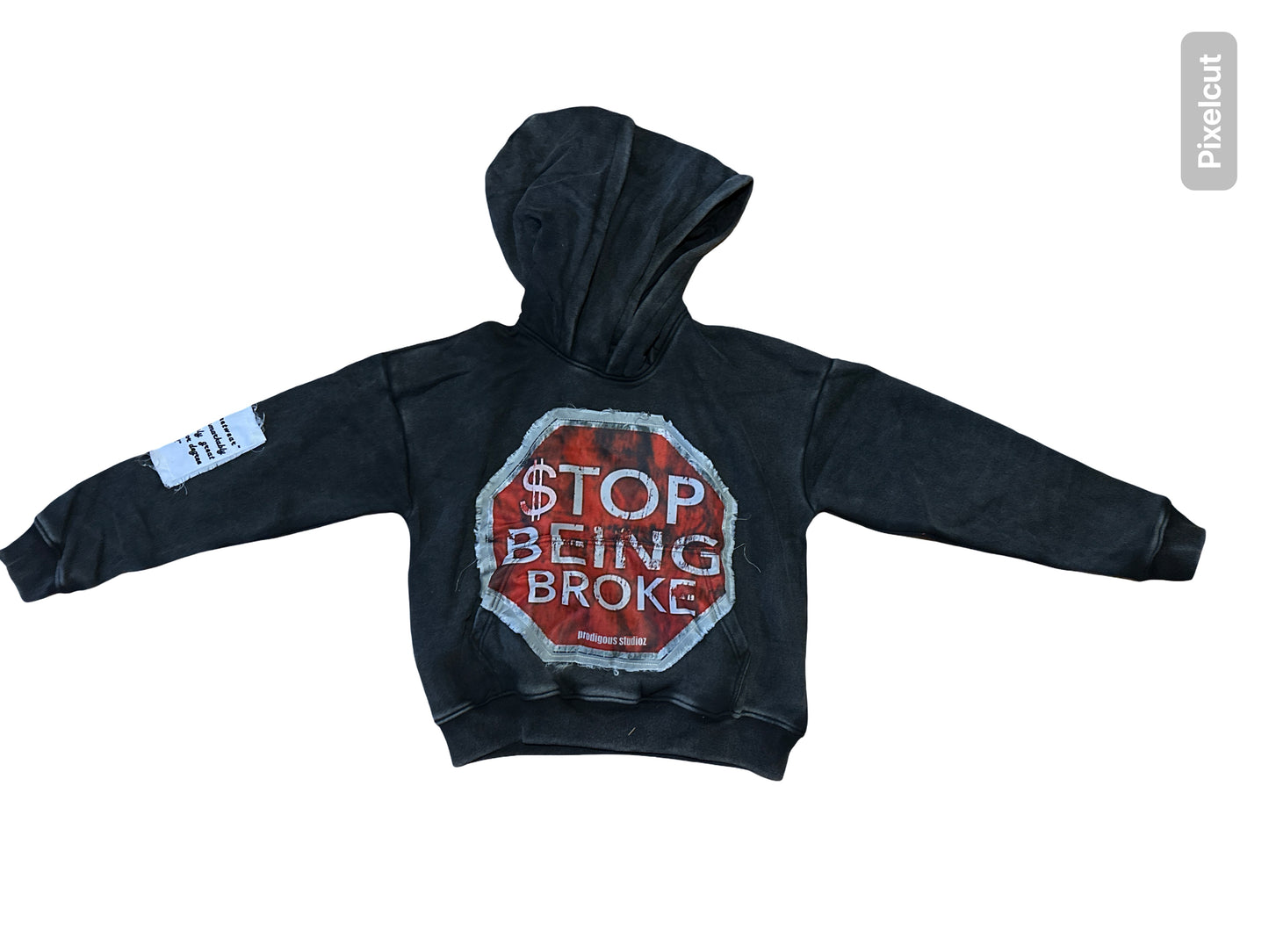 Paid4ever “ stop being broke “ Hoodie